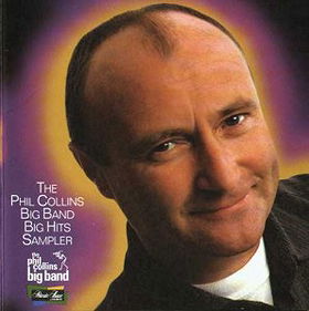The Phil Collins Big Band Big Hits Sampler