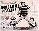 Three Little Pigskins