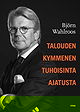 Talouden kymmenen tuhoisinta ajatusta Talouden kymmenen tuhoisinta ajatusta
