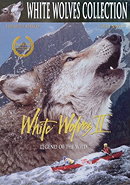 White Wolves: Legend of the Wild