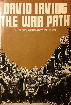 The War Path: Hitler's Germany 1933 - 1939