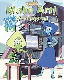 Make Art! (On Purpose) (Steven Universe)