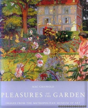 Pleasures of the Garden: Images from the Metropolitan Museum of Art