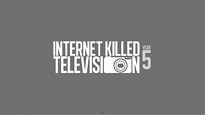 Internet Killed Television