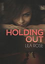 Holding Out (Hawks Motorcycle Club #1)