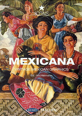 Mexicana : Vintage Mexican Graphics