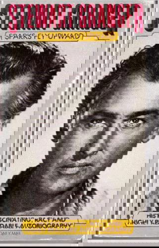 Stewart Granger: Sparks Fly Upward 