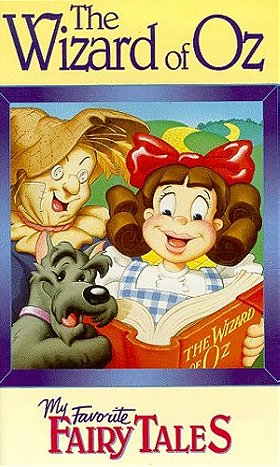 My Favorite Fairy Tales Volume 4: The Wizard of Oz; The Magic Carpet; Alibaba and Forty Thieves