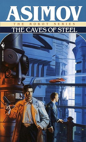 The Caves of Steel (The Robot Series)