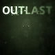 Outlast