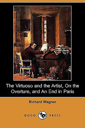 The Virtuoso and the Artist, on the Overture, and an End in Paris