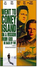 Went to Coney Island on a Mission from God... Be Back by Five                                  (1998