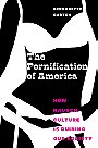The Pornification of America — HOW RAUNCH CULTURE IS RUINING OUR SOCIETY