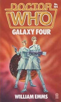 Doctor Who-Galaxy Four (Doctor Who Library)