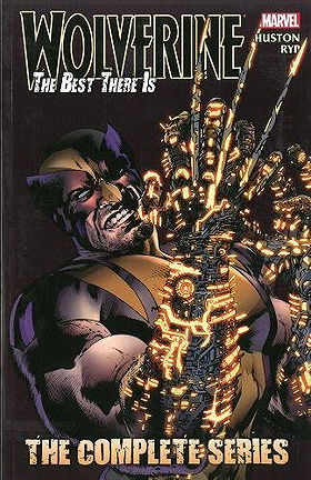 Wolverine: The Best There Is: The Complete Series (Unnumbered)