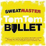 Tom Tom Bullet
