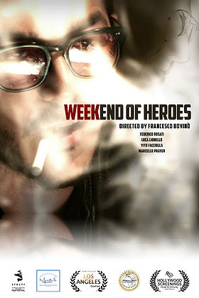 Il week end degli eroi (2013)