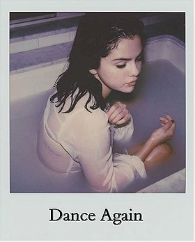 Selena Gomez: Dance Again (Performance Version)