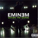 Eminem - When I'm Gone