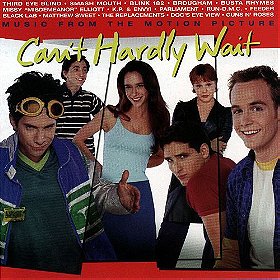Can't Hardly Wait: Music From The Motion Picture