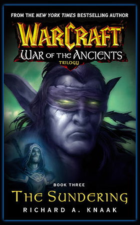 The Sundering (Warcraft: War of the Ancients Trilogy, Book 3)