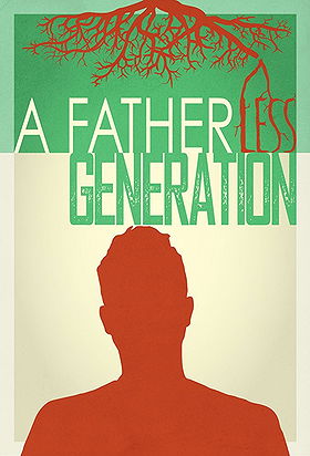 A Fatherless Generation