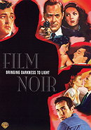 Film Noir: Bringing Darkness to Light                                  (2006)