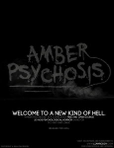 Amber Psychosis