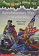 Magic Tree House, No. 22: Revolutionary War on Wednesday