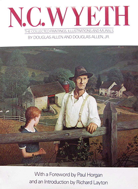 N.C. Wyeth - The collected paintings, illustrations and murals