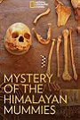 Mystery of The Himalayan Mummies