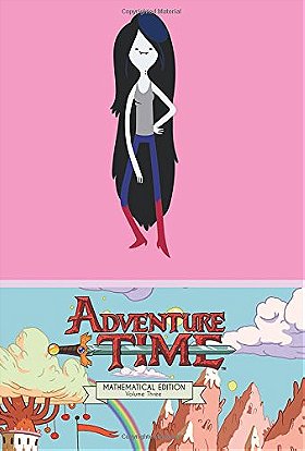 Adventure Time, Vol. 3 (Mathematical Edition)