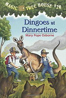 Magic Tree House, No. 20: Dingoes at Dinnertime