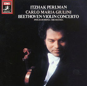 Violin Concerto in D, Op. 61 (Philharmonia Orchestra/Carlo Maria Giulini; Itzhak Perlman)