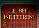 Le bel indifférent