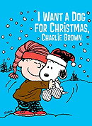 I Want a Dog for Christmas, Charlie Brown                                  (2003)