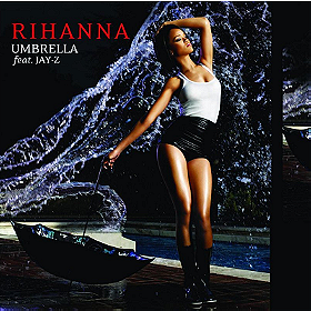 Rihanna Feat. Jay Z: Umbrella