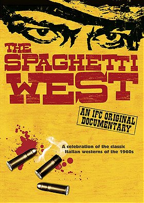 The Spaghetti West - An IFC Original Documentary