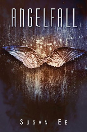 Angelfall (Penryn & The End Of Days Series Book 1)