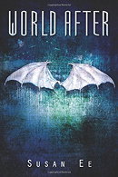 World After (Penryn & The End Of Days Series Book 2)