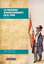 La Presencia Afrodescendiente en el Perú. Siglos XVI-XX