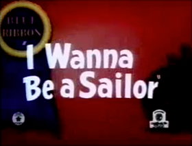 I Wanna Be a Sailor