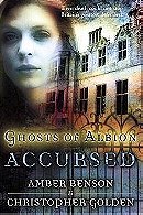 Accursed (Ghosts of Albion Novels)