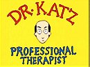 Dr. Katz, Professional Therapist