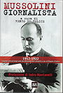 Mussolini giornalista. I migliori articoli degli anni alla direzione dell