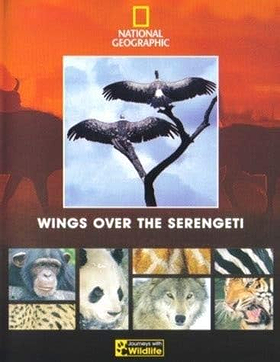 Journeys with Wildlife: Wings Over the Serengeti