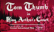 Tom Thumb in King Arthur's Court