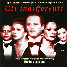 Gli Indifferenti (Original Soundtrack Recording From The Mauro Bolognini Tv Movie)
