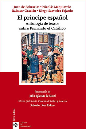 El príncipe español — Antología de textos sobre Fernando el Católico