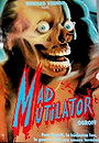 Mad Mutilator